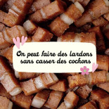 lardons sans casser des cochons