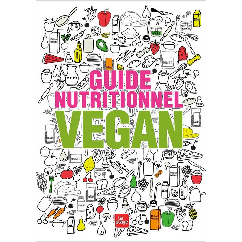 Guide Nutritionnel Vegan - Sonja Reifenhäuser