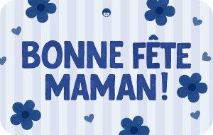 
			                        			Fête des Mères